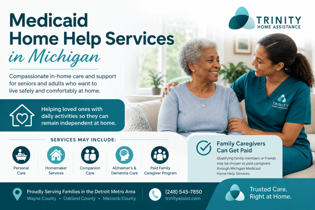 Medicaid Home Help Services in Metro Detroit, MI by Trinity Home Assistance